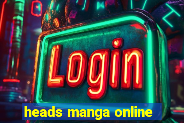 heads manga online